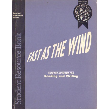 FAST AS THE WIND. STUDENT RESOURCE BOOK. SUPPORT ACTIVITIES FOR READING AND WRITING FAST AS THE WIND. STUDENT RESOURCE BOOK. SUPPORT ACTIVITIES FOR READING AND WRITING