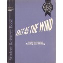 FAST AS THE WIND. STUDENT RESOURCE BOOK. SUPPORT ACTIVITIES FOR READING AND WRITING