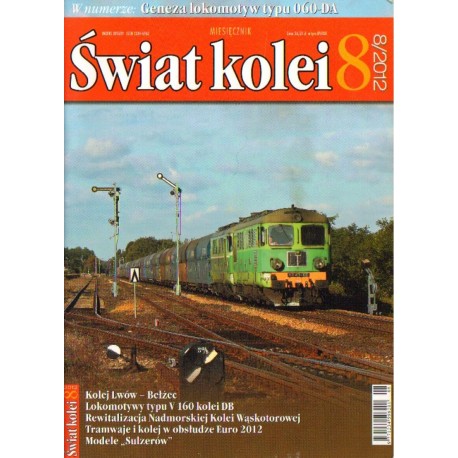 ŚWIAT KOLEI 8/2012 (205) MIESIĘCZNIK ŚWIAT KOLEI 8/2012 (205) MIESIĘCZNIK