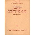 METODY OCZYSZCZANIA WODY ZASILAJĄCEJ KOTŁY PAROWE Władysław Nowakowski