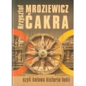 ĆAKRA CZYLI KOŁOWA HISTORIA INDII Krzysztof Mroziewicz [antykwariat]