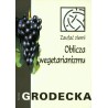 OBLICZA WEGETARIANIZMU Maria Grodecka