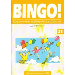 BINGO 2B. PODRĘCZNIK DO JĘZYKA ANGIELSKIEGO DLA SZKOŁY PODSTAWOWEJ Anna Wieczorek [antykwariat]