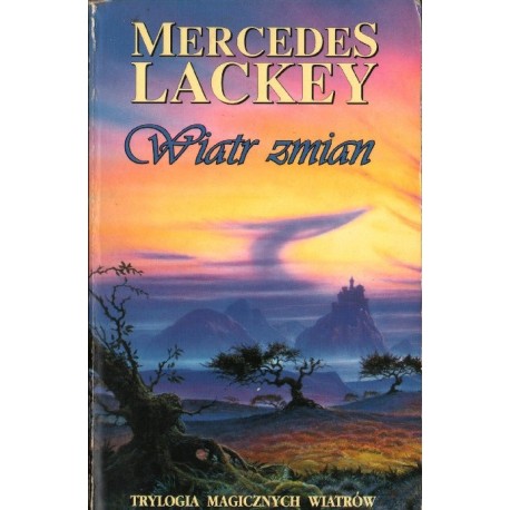 WIATR ZMIAN Mercedes Lackey [antykwariat]