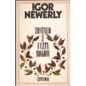 ZOSTAŁO Z UCZTY BOGÓW Igor Newerly