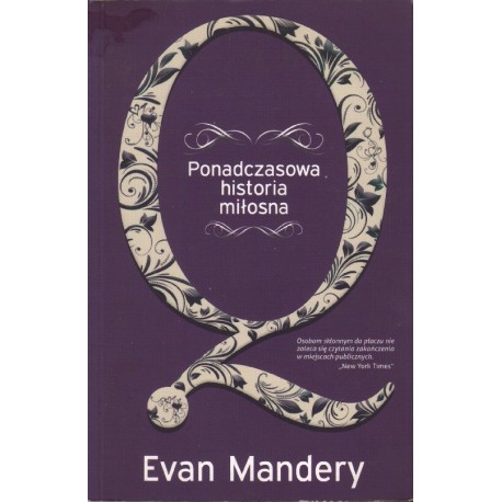 PONADCZASOWA HISTORIA MIŁOSNA Evan Mandery [antykwariat]