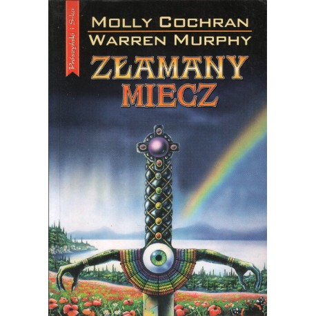 ZŁAMANY MIECZ Molly Cochran, Warren Murphy [antykwariat]