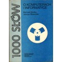1000 SŁÓW O KOMPUTERACH I INFORMATYCE Bernard Buśko, Janusz Śliwieński [antykwariat]