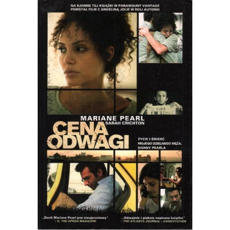 CENA ODWAGI. ŻYCIE I ŚMIERĆ MOJEGO DZIELNEGO MĘŻA, DANNY PEARLA [antykwariat]
