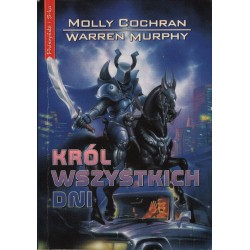 KRÓL WSZYSTKICH DNI Molly Cochran, Warren Murphy [antykwariat]