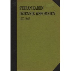 DZIENNIK WSPOMNIEŃ 1927-1945 Stefan Kaden [antykwariat]