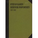 DZIENNIK WSPOMNIEŃ 1927-1945 Stefan Kaden [antykwariat]