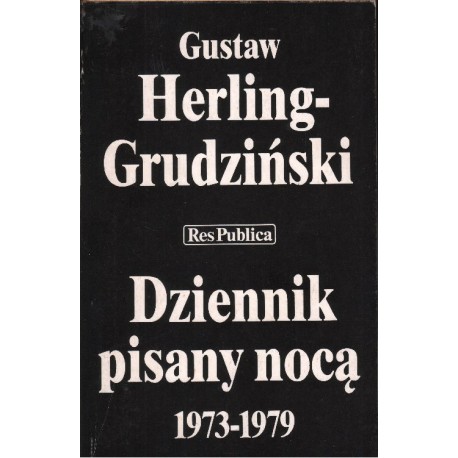DZIENNIK PISANY NOCĄ 1973-1979 Gustaw Herling-Grudziński [antykwariat]