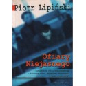 OFIARY NIEJASNEGO Piotr Lipiński [antykwariat]