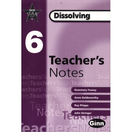 NEW STAR SCIENCE 6: DISSOLVING TEACHER'S NOTES [antykwariat]