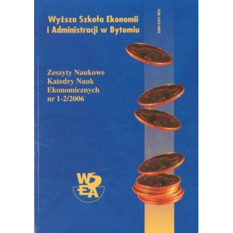 ZESZYTY NAUKOWE KATEDRY NAUK EKONOMICZNYCH NR 1-2/2006