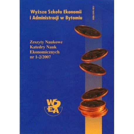 ZESZYTY NAUKOWE KATEDRY NAUK EKONOMICZNYCH NR 1-2/2007