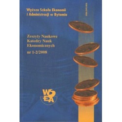 ZESZYTY NAUKOWE KATEDRY NAUK EKONOMICZNYCH NR 1-2/2008