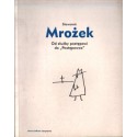 OD SŁUŻBY POSTĘPOWI DO "POSTĘPOWCA" Sławomir Mrożek [antykwariat]