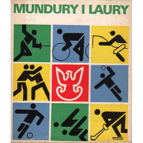 MUNDURY I LAURY. SPORT I WYCHOWANIE FIZYCZNE W LUDOWYM WOJSKU POLSKIM [antykwariat]