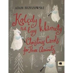 KOLĘDY NA TRZY KLARNETY Adam Brzozowski