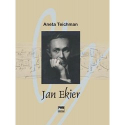 JAN EKIER Aneta Teichman