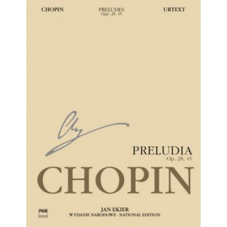 Fryderyk Chopin: PRELUDIA NA FORTEPIAN op. 28, 45