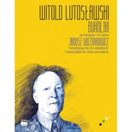 BUKOLIKI Witold Lutosławski