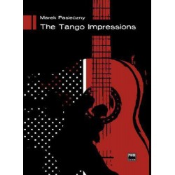 THE TANGO IMPRESSIONS NA GITARĘ  Marek Pasieczny
