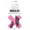 STATUS MORALNY. OBOWIĄZKI WOBEC OSÓB I INNYCH ISTOT ŻYWYCH Mary Anne Warren