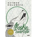 BOSKIE ZWIERZĘTA, WYDANIE 2 Szymon Hołownia