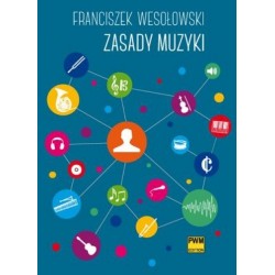 Franciszek Wesołowski ZASADY MUZYKI [nowe wydanie]