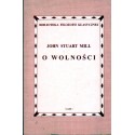 O WOLNOŚCI John Stuart Mill [antykwariat]