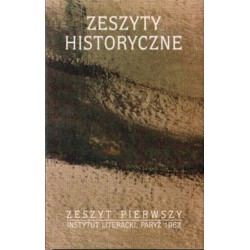 ZESZYTY HISTORYCZNE. ZESZYT PIERWSZY