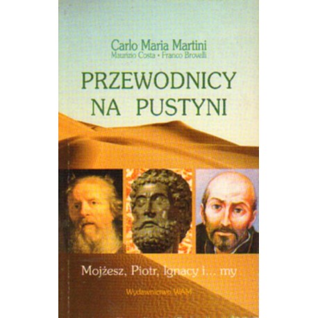 PRZEWODNICY NA PUSTYNI Carlo Maria Martini [antykwariat]