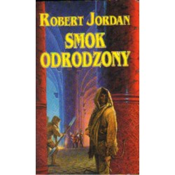 SMOK ODRODZONY Robert Jordan [antykwariat]