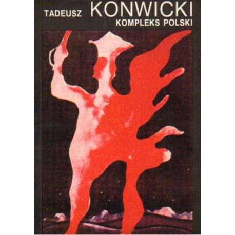 KOMPLEKS POLSKI Tadeusz Konwicki [antykwariat]