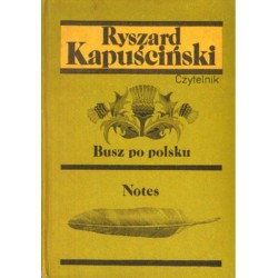 BUSZ PO POLSKU. NOTES Ryszard Kapuściński [antykwariat]