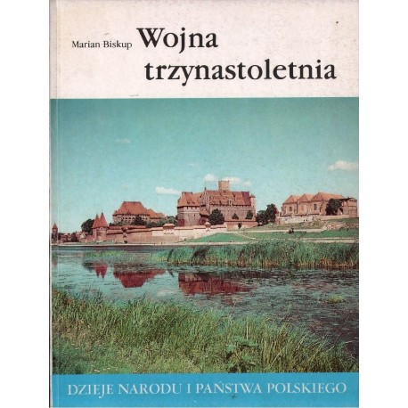 WOJNA TRZYDZIESTOLETNIA Marian Biskup [antykwariat]