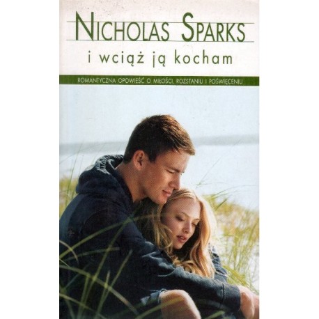I WCIĄŻ JĄ KOCHAM Nicholas Sparks [antykwariat]