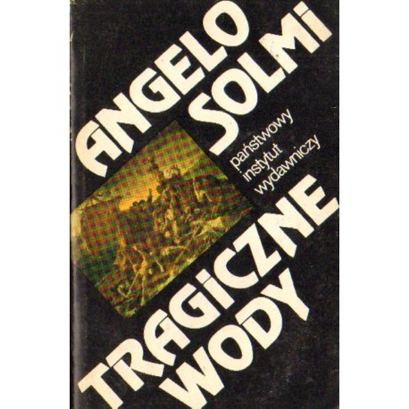 TRAGICZNE WODY Angelo Solmi [antykwariat]