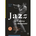 JAZZ W PIWNICY POD BARANAMI Witold Wnuk