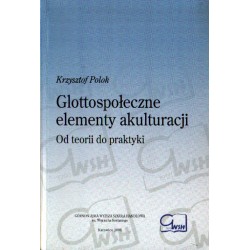 GLOTTOSPOŁECZNE ELEMENTY AKULTURACJI Krzysztof Polok [antykwariat]