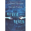 NEVER NEVER Colleen Hoover, Tarryn Fisher [antykwariat]9788375152562