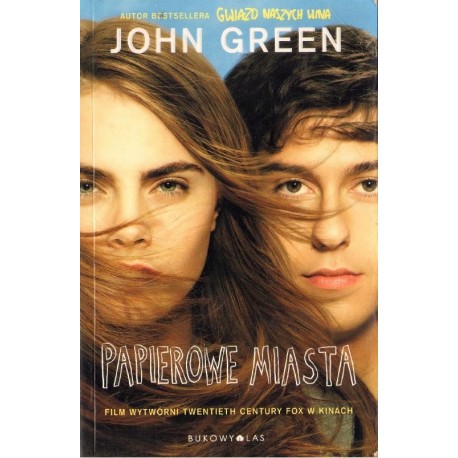 PAPIEROWE MIASTA John Green [antykwriat]