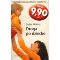 DROGA PO DZIECKO Sinead Moriarty [antykwariat]