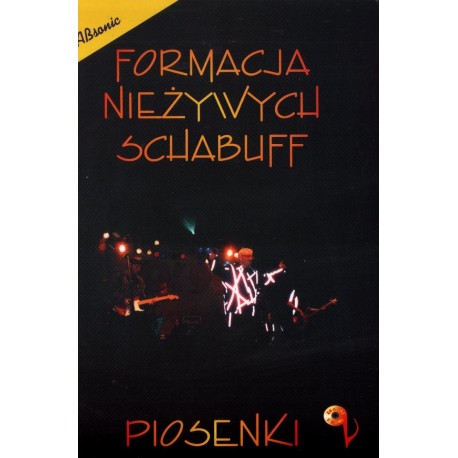 FORMACJA NIEŻYWYCH SCHBUFF. PIOSENKI