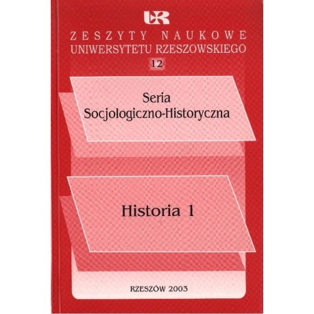 HISTORIA 1 ZESZYT NAUKOWY UNIWERSYTETU RZESZOWSKIEGO NR 12 [antykwariat]