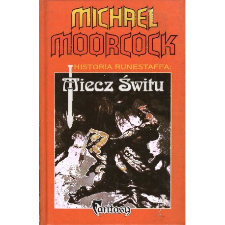 MIECZ ŚWITU Michael Moorcock [antykwariat]