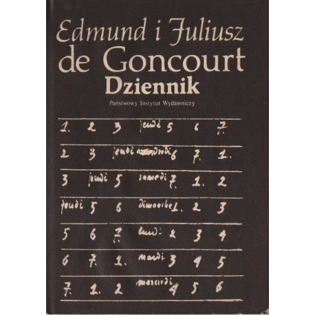 DZIENNIK Edmund i Juliusz de Goncourt